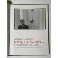 Louis Khehla Maqhubela : A Vigil of Departure  A retrospective 1960 - 2010