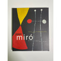 Joan Miró: The Ladder of Escape