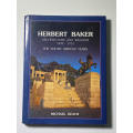 Herbert Baker: Architecture and idealism 1892-1913, the South African years