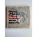 William Kentridge: Streets Of The City