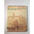 Bowler`s Cape Town: Life at the Cape in early Victorian times, 1834-1868