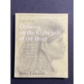 Drawing on the Right Side of the Brain by Betty Edwards