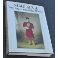 NIKOLAUS II. Superb work on the last Russian Emperor Nicolai II, richly illustrated, huge book