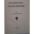 Hugenote Familieboek - A.J. KANNEMEYER