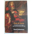 Here and Boere - die Kolonie aan die Kaap - 1679-1712 - Karel Schoeman