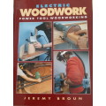 ELECTRIC WOODWORK - Power Tool WOODWORKING - Jeremy BROUN