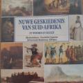 Nuwe Geskiedenis van Suid-Afrika - in woord en beeld - Trewhella CAMERON