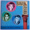 Bananarama - Robert De Niro`s Waiting (Vinyl, 12`` Maxi, 33  RPM) (Cover & LP Strong VG)