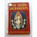 The Seven Sacraments: Young Catholic Sacrament Book