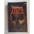Stewart`s Quotable Africa by Julia Stewart