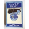 Heaven`s Breath: A Natural History of the Wind by Lyall Watson