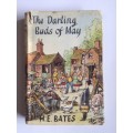 The Darling Buds of May by H.E. Bates