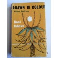 DRAWN IN COLOUR, African Contrasts  by Noni Jabavu