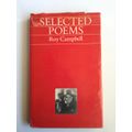 Roy Campbell Selected Poems by Roy Campbell