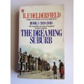 The Dreaming Suburb by R.F. Delderfield