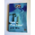 How To Play Poker And Win: The `Late Night Poker` Guide by Brian McNally