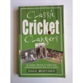 Classic Cricket Clangers by David Mortimer