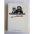 Criminology: an Introduction by P.J. van der Walt, G. Cronje, B.F. Smit