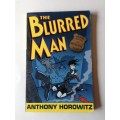 The Blurred Man by Anthony Horowitz