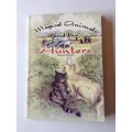 Magical Animals and the Hunters by Beatrice Wiltshire FIRST EDITION SIGNED
