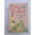 Tongue In Cheek by Fiona Walker