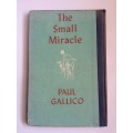 The Small Miracle by Paul Gallico (Illustrated)