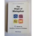 The Magic of Metaphor by Nick Owen (NLP)