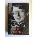 The Love Song of André P. Brink: A Biography by Leon De Kock