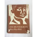 Die Musiekman by Mary Hays Weik
