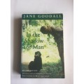 In the Shadow of Man by Dr Jane Goodall (SIGNED by author)