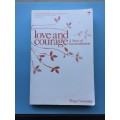 Love and Courage, A Story of Insubordination by Pregs Govender