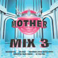 Various  Mother Mix 3**CD, Compilation