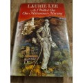 Laurie Lee - As I Walked Out One Midsummer Morning