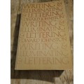 Writing and Illuminating and Lettering - Edward Johnston