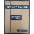 Jewelry making for schools, tradesmen and craftsmen (Murray Bovin)