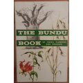 The Bundu Book of Trees, Flowers and Grasses of Central Africa. Bundu Book 1