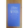 John Platter South African Wines 2009 : The Guide to Cellars, Vineyards, Winemakers, Restaurants and