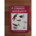 Common Migrants (Longmans' Field Handbooks)  J M Winterbottom