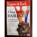 A long night's damage - Working for the Apartheid State (Eugene de Kock)