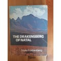 The Drakensberg of Natal -- Doyle p Liebenberg