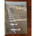 *HALF PRICE SALE!* 75 Years on Wings of Eagles - Dave Becker