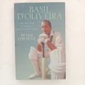 Basil D`Oliveira: Cricket and Conspiracy: The Untold Story
