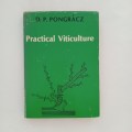 Practical Viticulture - D. P. Pongracz