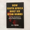 How South Africa Built Six Atom Bombs and Then Abandoned
