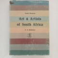 Art and artists of South Africa - An illustrated Biographical Dictionary and Historical Survey