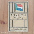 A Century of Wrong  (F W Reitz and W T Stead)