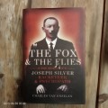 SALE! The Fox and the Flies: The World of Joseph Silver, Racketeer and Psychopath
