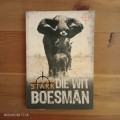 Die wit Boesman - Peter Stark