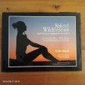 Naked Wilderness. A Portfolio of Namibian Nudescapes. (SIGNED)