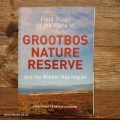 Field Guide to the Flora of Grootbos Nature Reserve and the Walker Bay region